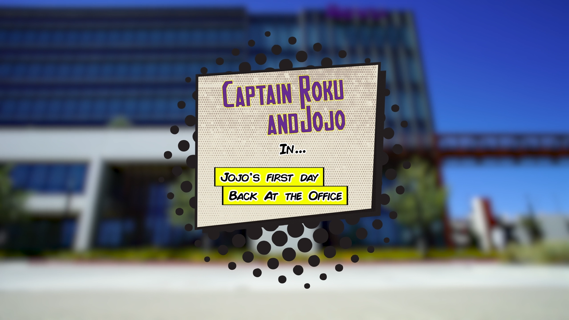 Captain Roku: Workplace Safety Behavior Campaign